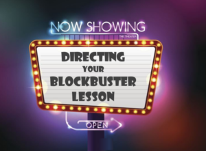 Directing Your Blockbuster Lesson
