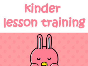 New Basic Kinder Lesson Training